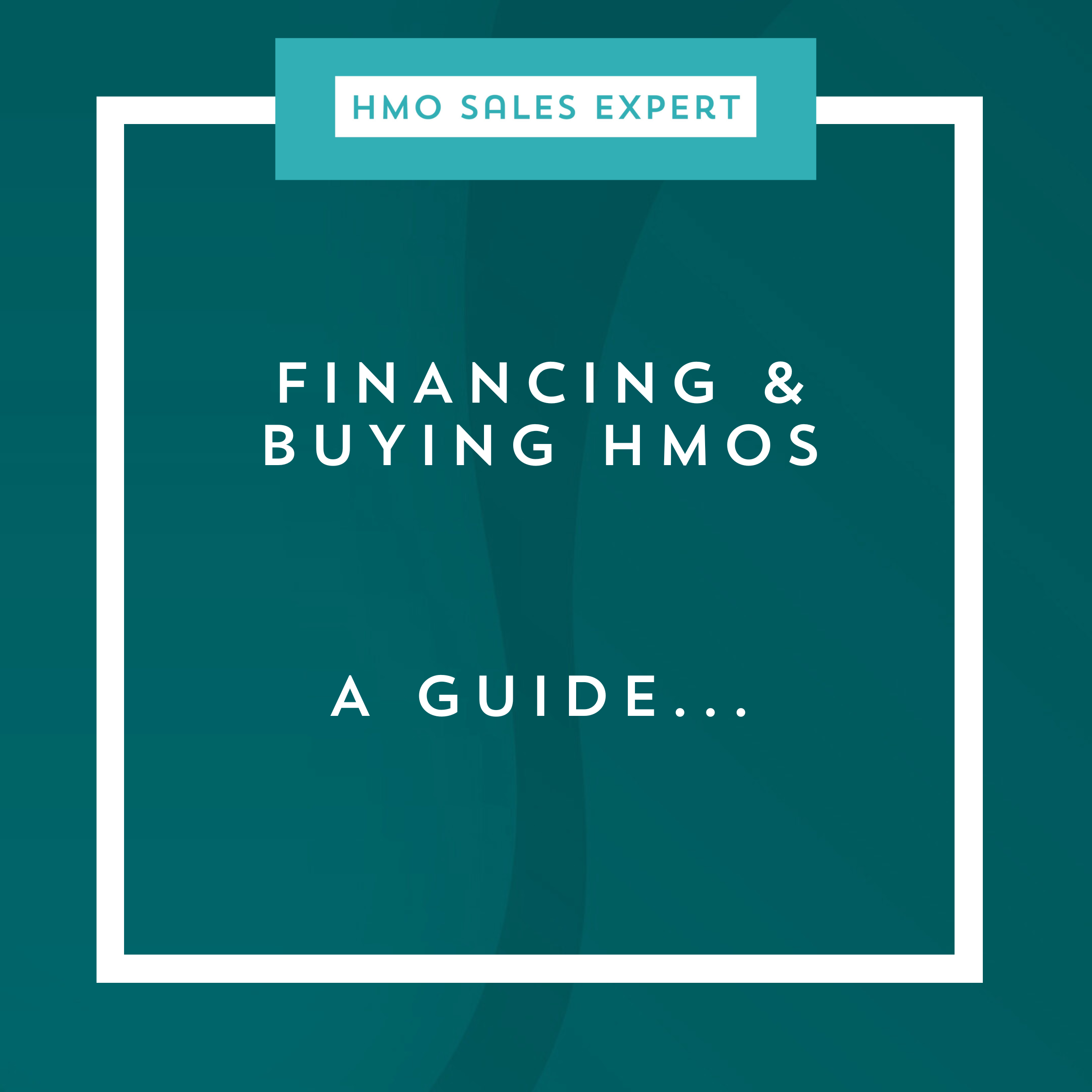 financing and buying HMOs